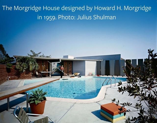 Pasadena Howard Morgridge Mid Century Masterpiece